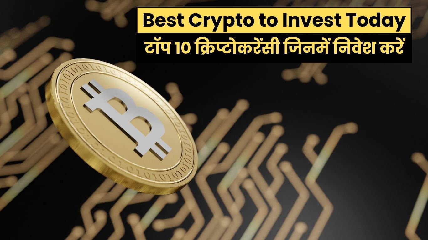 Best Crypto to Invest Today